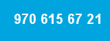 970 615 67 21 970 615 67 21